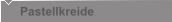 Pastellkreide